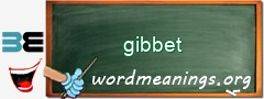 WordMeaning blackboard for gibbet